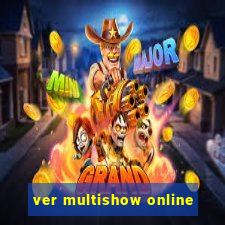 ver multishow online